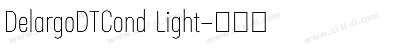 DelargoDTCond Light字体转换